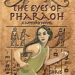 The Eyes of the Pharaoh