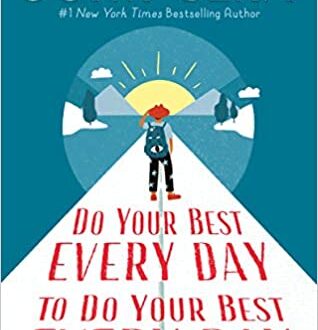 Do Your Best Every Day