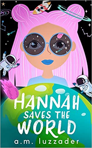 Hannah Saves the World