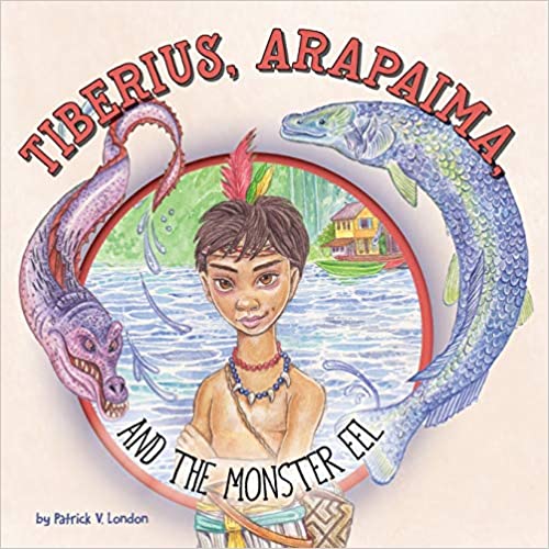 Tiberius, Arapaima and the Monster Eel