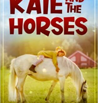 Kate and the Horses