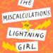 The Miscalculations of Lightning Girl