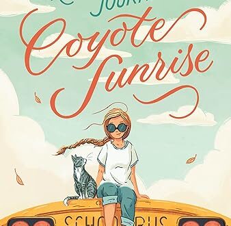 The Remarkable Journey of Coyote Sunrise