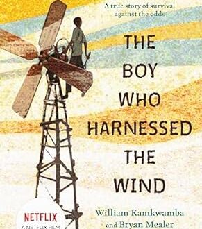 The Boy Who Harnessed The Wind