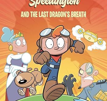 Chase Speedington and the Last Dragon's Breath