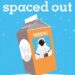 Spaced Out Moon Base Alpha
