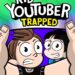Kid YouTuber 12: Trapped